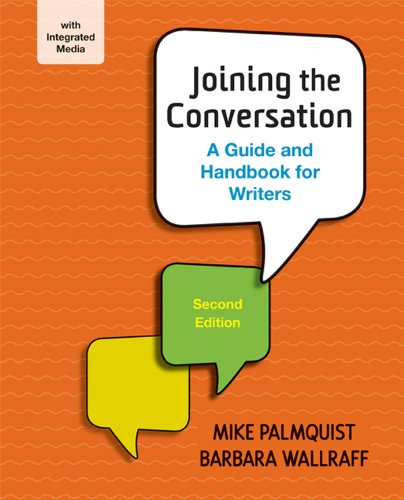 Joining the Conversation: A Guide and Handbook for Writers (Paperback)