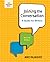 Joining the Conversation: A Guide for Writers