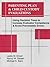 Parenting Plan & Child Custody Evaluations: Using Decision Trees to Increase Evaluator Competence & Avoid Preventable Errors
