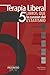 Terapia Liberal: 5 libros q...