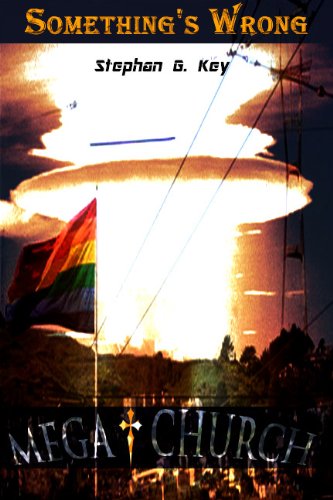 Something's Wrong (MEGA CHURCH Novelette Collection)