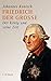 Friedrich Der Grosse. Der K...