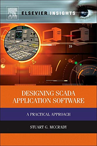 Designing SCADA Application Software: A Practical Approach (Hardcover)