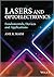 Lasers and Optoelectronics: Fundamentals, Devices, and Applications