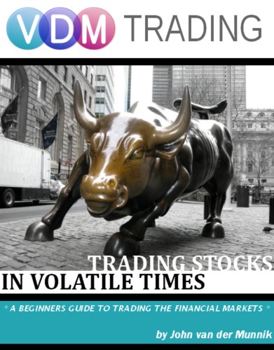 VDM Trading: Trading Stocks in Volatile Times (Kindle Edition)