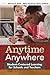 Anytime Anywhere: Student-C...