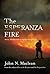 The Esperanza Fire: Arson, Murder, and the Agony of Engine 57