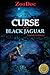 Curse of the Black Jaguar - Hope for the Chosen Ones by ZooDoc