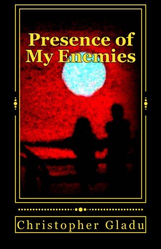 Presence of My Enemies (Paperback)