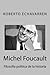Michel Foucault by Roberto Echavarren