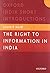 The Right to Information in India (Oxford India Short Introductions Series)