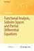 Functional Analysis, Sobolev Spaces and Partial Differential Equations