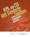 HTML and CSS Web Standards Solutions: A Web Standardistas' Approach