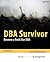 DBA Survivor by Thomas LaRock