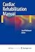 Cardiac Rehabilitation Manual