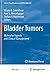 Bladder Tumors by Vinata B. Lokeshwar