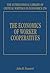 The Economics of Worker Cooperatives (The International Library of Critical Writings in Economics series, 276)