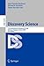 Discovery Science: 11th Int...