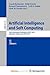 Artificial Intelligence and Soft Computing, Part I by Ryszard Tadeusiewicz Rafal ...