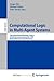 Computational Logic in Multi-Agent Systems: 11th International Workshop, CLIMAX XI, Lisbon, Portugal, August 16-17, 2010, Proceedings