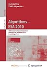 Algorithms - ESA 2010: 18th Annual European Symposium, Liverpool, UK, September 6-8, 2010, Proceedings