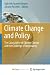 Climate Change and Policy by Gabriele Gramelsberger