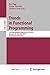 Trends in Functional Programming by Rex Page