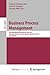 Business Process Management by Stephanie Rinderle-Ma