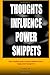 Thoughts Influence Power Snippets