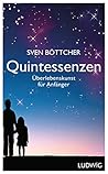 Quintessenzen: Üb...