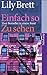 Einfach so - Zu sehen: Zwei Romane in einem Band