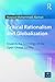 Critical Rationalism and Globalization: Towards the Sociology of the Open Global Society (Rethinking Globalizations)