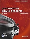 Today's Technician: Automotive Brake Systems, Classroom Manual