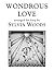 Wondrous Love: Arranged for...