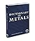 Dictionary of Metals