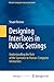 Designing Interfaces in Pub...