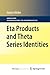Eta Products and Theta Seri...