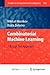 Combinatorial Machine Learning: A Rough Set Approach