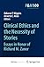 Clinical Ethics and the Necessity of Stories by Osborne P. Wiggins