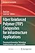 Fiber Reinforced Polymer (FRP) Composites for Infrastructure Applications: Focusing on Innovation, Technology Implementation and Sustainability