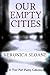 Our Empty Cities