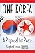 One Korea: A Proposal for Peace