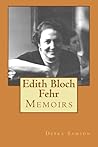 Memoirs of Edith Bloch Fehr