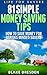 Another 81 Money Saving Tips by Blake Dresden