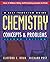 Chemistry: Concepts and Problems: A Self-Teaching Guide