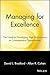 Managing for Excellence: The Guide to Developing High Performance in Contemporary Organizations