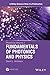 Photonics: Scientific Foundations, Technology and Application, Set (A Wiley-Science Wise Co-Publication)