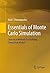 Essentials of Monte Carlo Simulation: Statistical Methods for Building Simulation Models