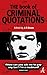 The Book of Criminal Quotations by J.P. Bean