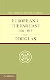 Europe and the Far East 1506–1912 (Cambridge Historical Series)